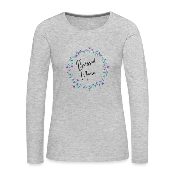 'Blessed Mama' Women's Premium Long Sleeve T-Shirt-Light Colors - heather gray