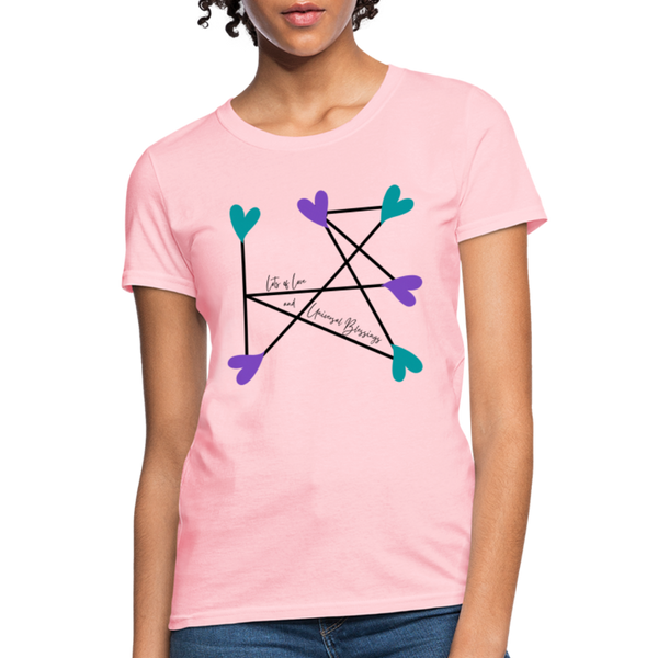 'Lots of Love & Universal Blessings' Women's T-Shirt-Light Colors - pink