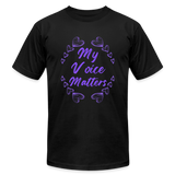 'My Voice Matters' T-Shirt by Bella + Canvas - black